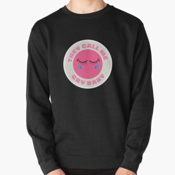 CRY BABY They call me  Pullover Sweatshirt RB2206 product Offical melanie martinez 2 Merch